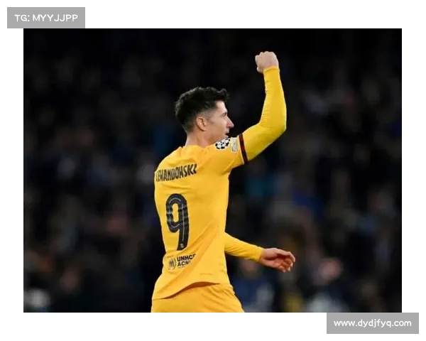 巴萨双星闪耀赛场 莱万再度刷新个人射手纪录助力球队胜利